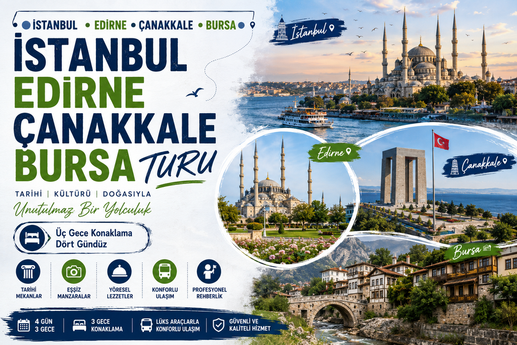 🔵İSTANBUL EDİRNE ÇANAKKALE BURSA TURU🟢 (18-23 EYLÜL)